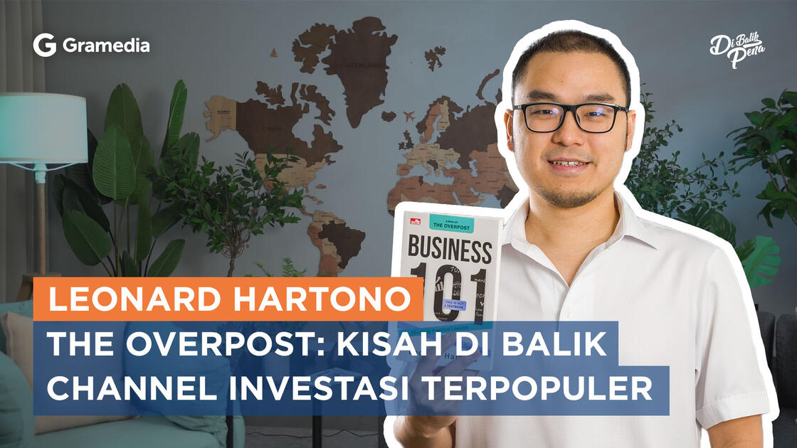 Rahasia Sukses Investasi dan Bisnis Leonard Hartono | Di Balik Pena