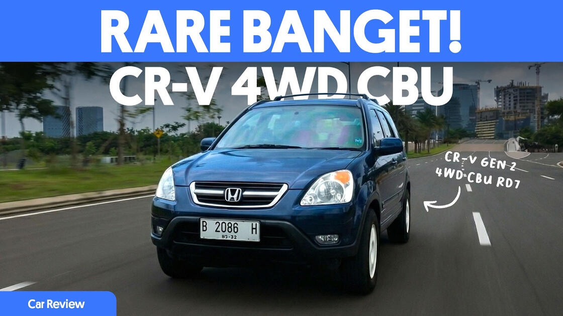CR-V Gen 2 CBU 4WD: Dulu Mahal, Sekarang Jadi Hidden Gem! CR-V Gen 2 CBU 4WD: Dulu Mahal, Sekarang Jadi Hidden Gem!